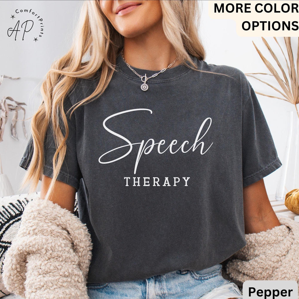 Speech Therapy Comfort Colors® Shirt, Speech Language Pathologist T-Shirt, Gift for SLP