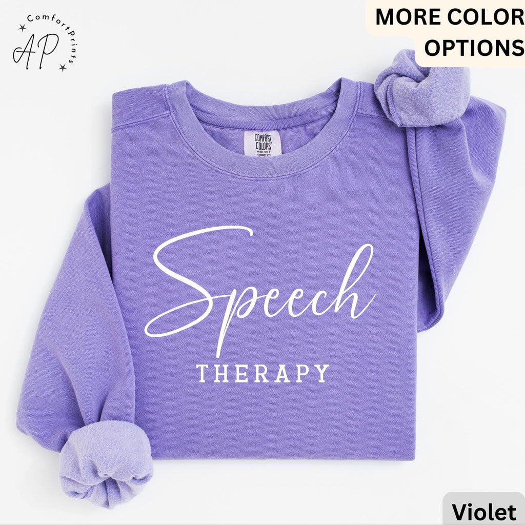 Speech Therapy Comfort Colors® Sweatshirt, Speech Language Pathologist Sweater, Gift for SLP