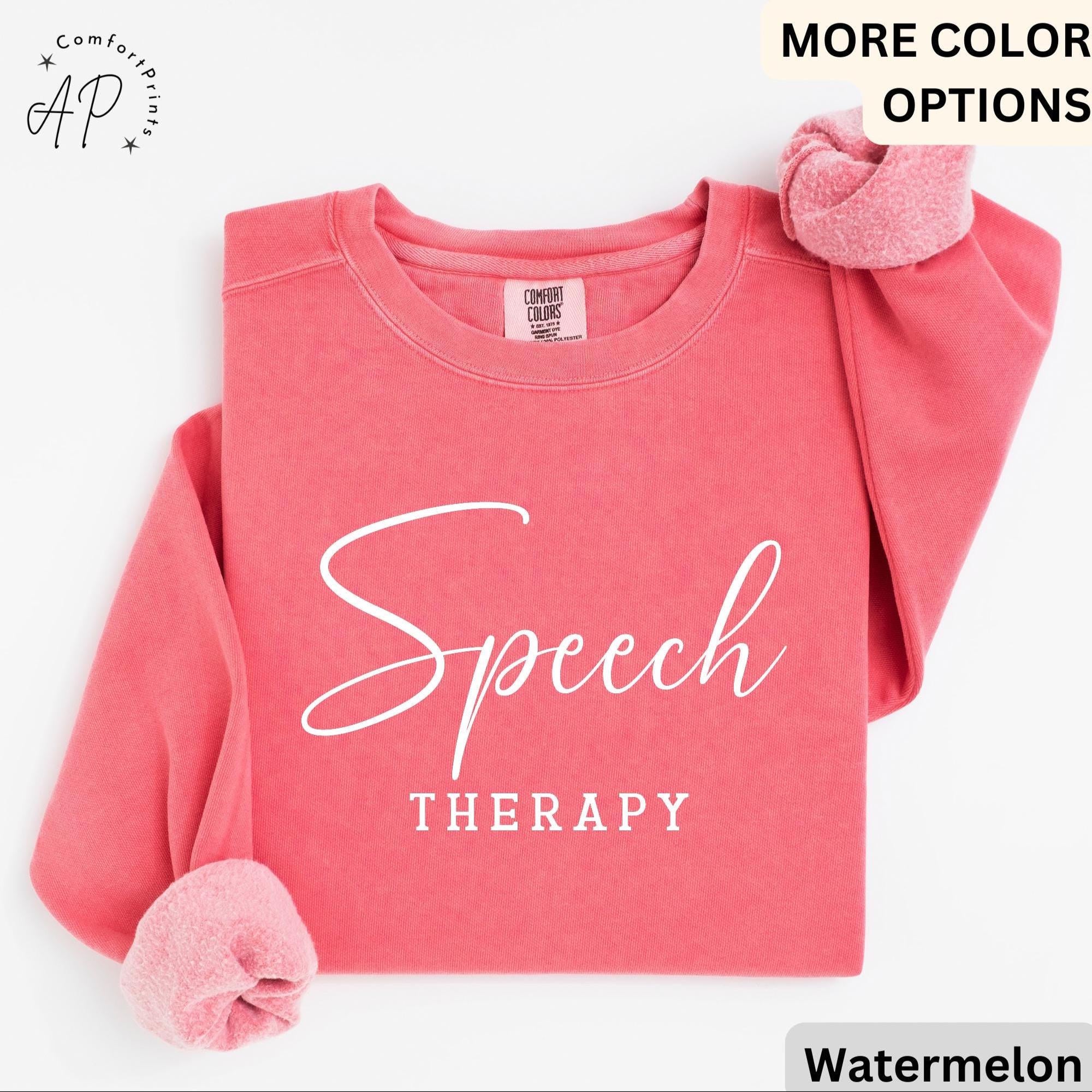 Speech Therapy Comfort Colors® Sweatshirt, Speech Language Pathologist Sweater, Gift for SLP