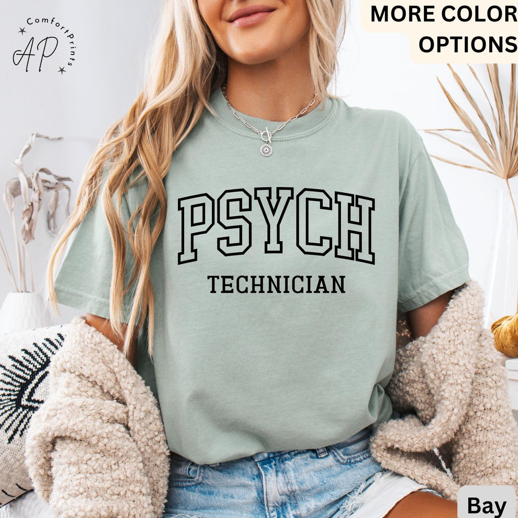 Comfort Colors Psychiatric Technician T-Shirt: Psych Tech Tee