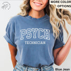 Comfort Colors Psychiatric Technician T-Shirt: Psych Tech Tee
