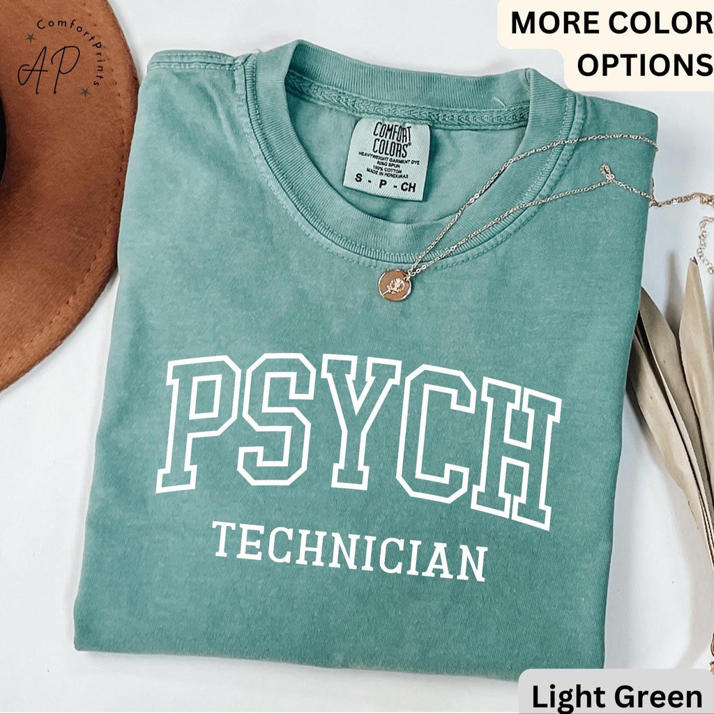 Comfort Colors Psychiatric Technician T-Shirt: Psych Tech Tee