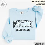 Comfort Colors Psychiatric Technician Sweatshirt: Psych Tech Gift