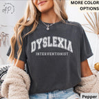 Dyslexia Interventionist Comfort Colors Shirt: Reading Specialist Tee
