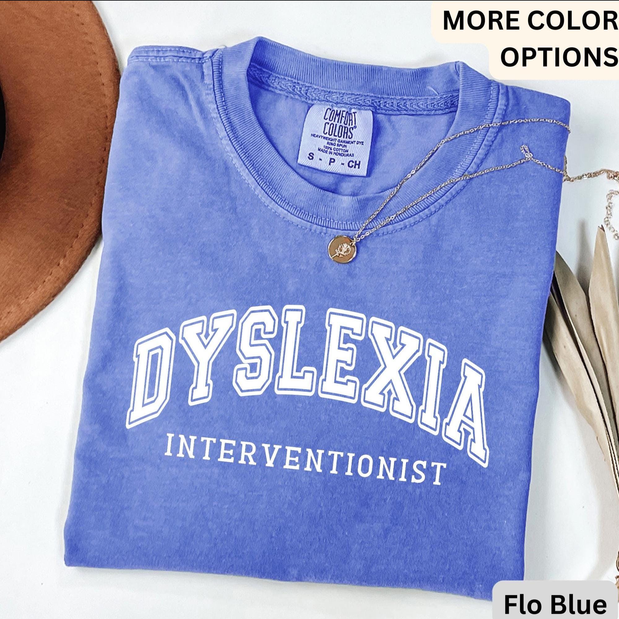 Dyslexia Interventionist Comfort Colors Shirt: Reading Specialist Tee