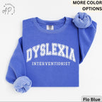 Dyslexia Interventionist Comfort Colors Sweatshirt: Reading Specialist Sweater