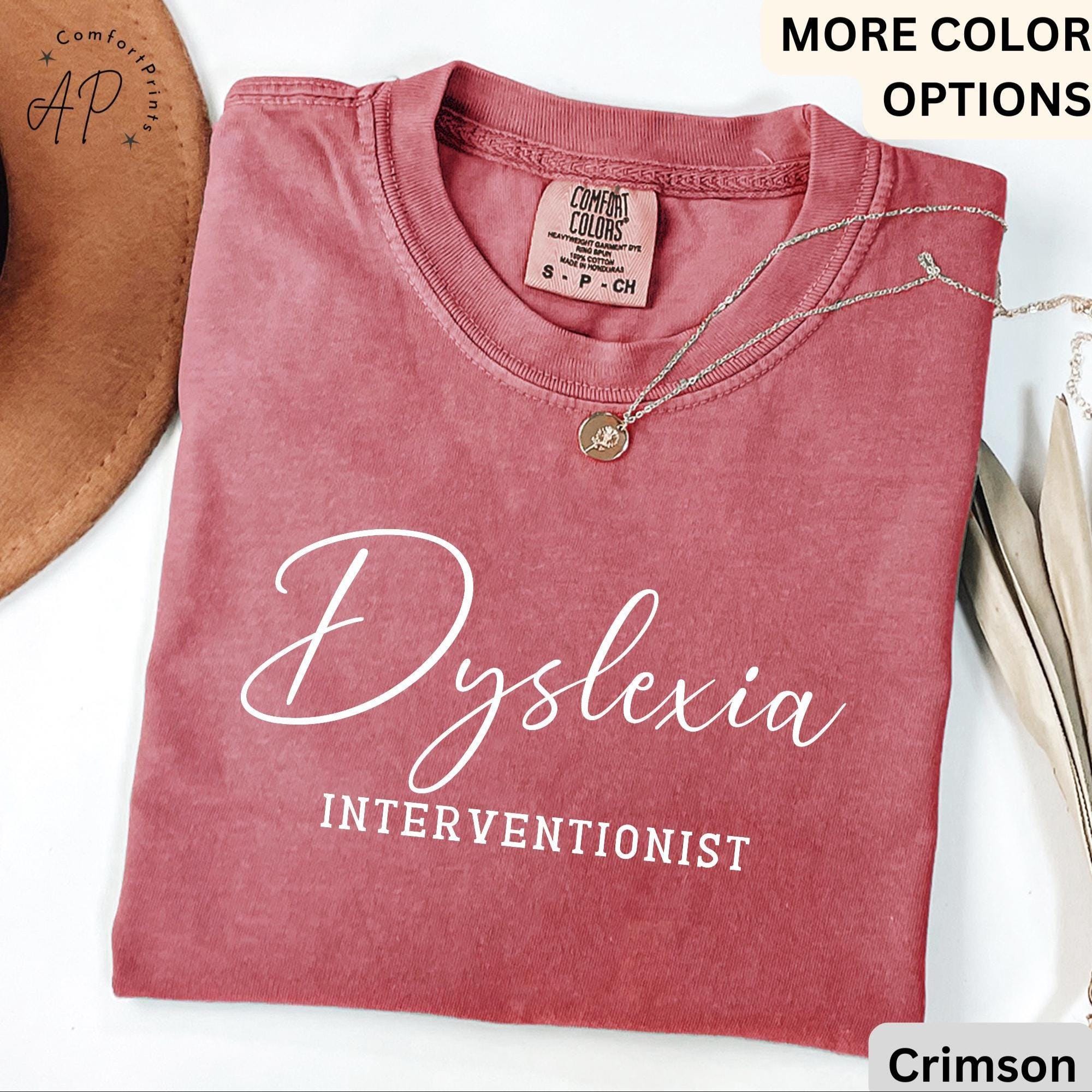 Dyslexia Interventionist Comfort Colors T-Shirt: Reading Specialist Shirt