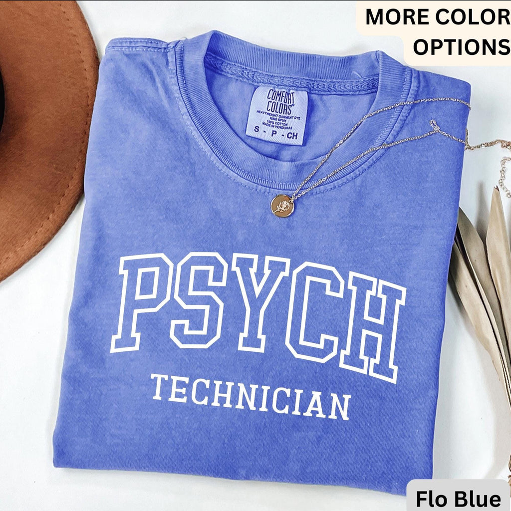 Comfort Colors Psychiatric Technician T-Shirt: Psych Tech Tee