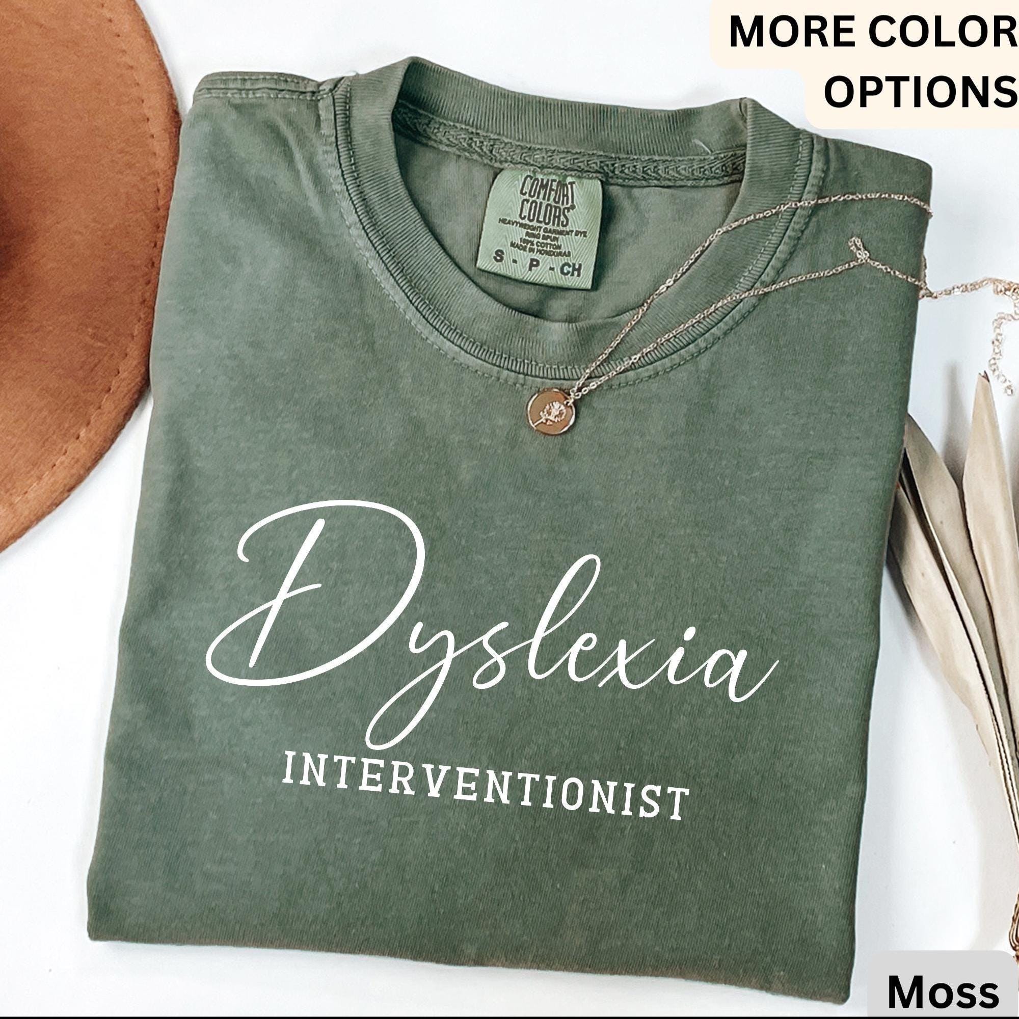 Dyslexia Interventionist Comfort Colors T-Shirt: Reading Specialist Shirt