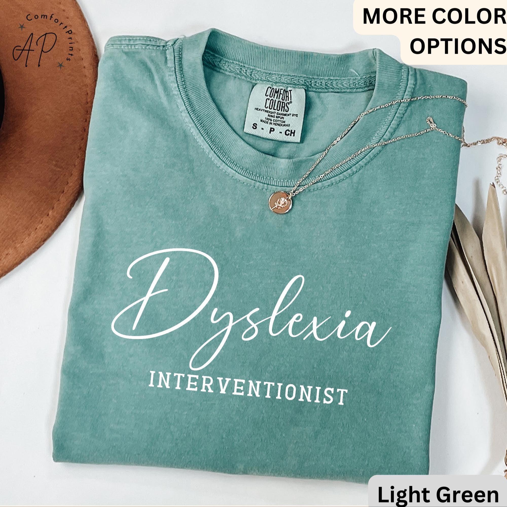 Dyslexia Interventionist Comfort Colors T-Shirt: Reading Specialist Shirt