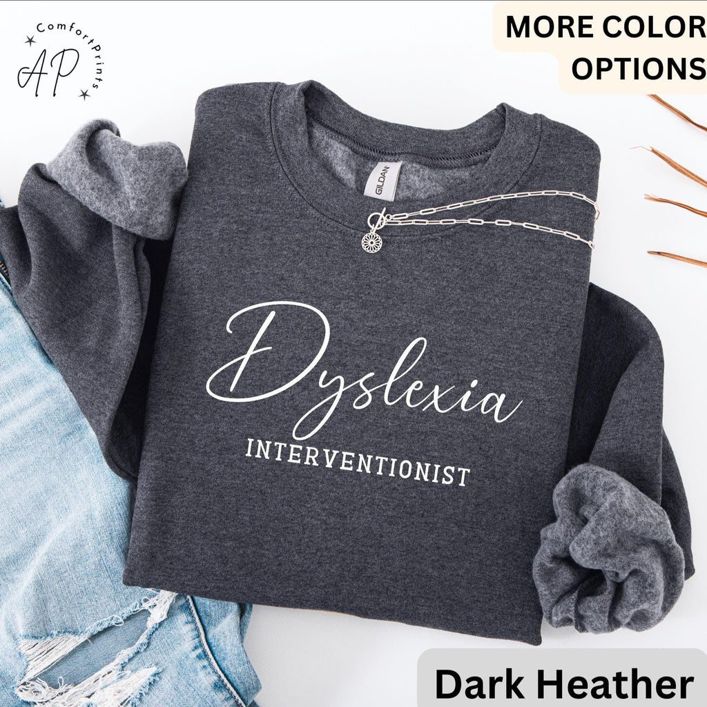 Dyslexia Interventionist Comfort Colors Sweater: Reading Specialist Sweatshirt