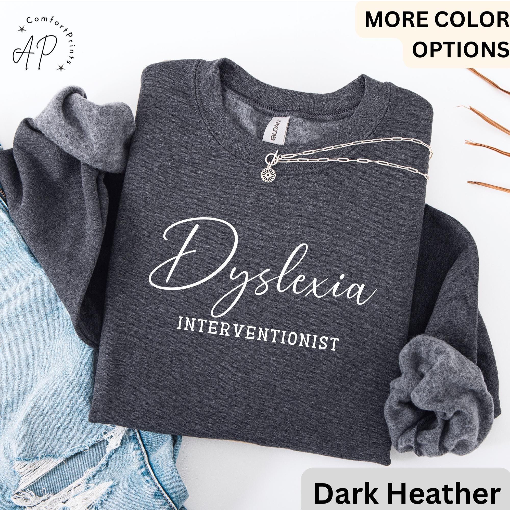 Dyslexia Interventionist Comfort Colors Sweater: Reading Specialist Sweatshirt