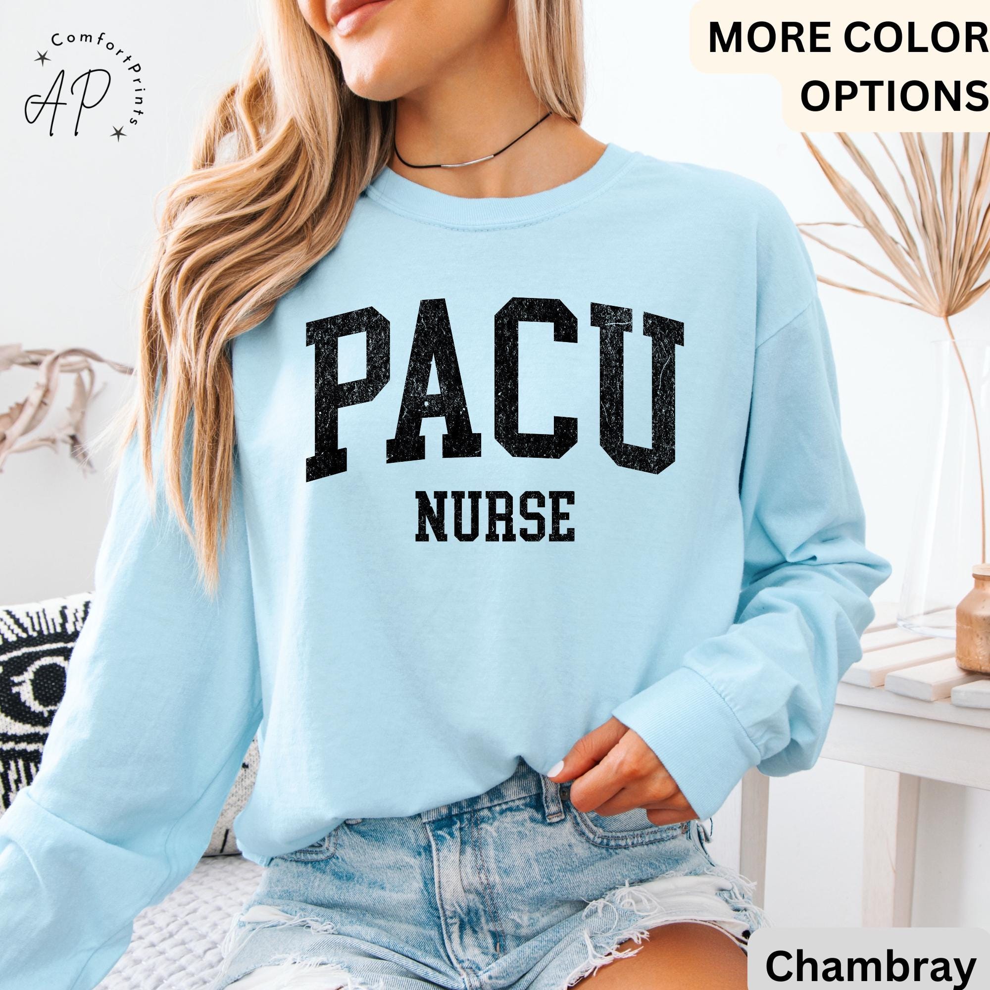 PACU Nurse Comfort Colors® Long Sleeve Shirt, Post Anesthesia Care Unit Nursing Long-Sleeve Tee, PACU Squad LongSleeve Shirt