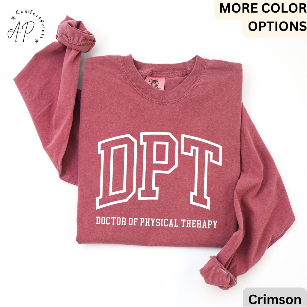 Doctor of Physical Therapy Comfort Colors® Long Sleeve Shirt, DPT Long-Sleeve Tee, Physical Therapist LongSleeve Shirt