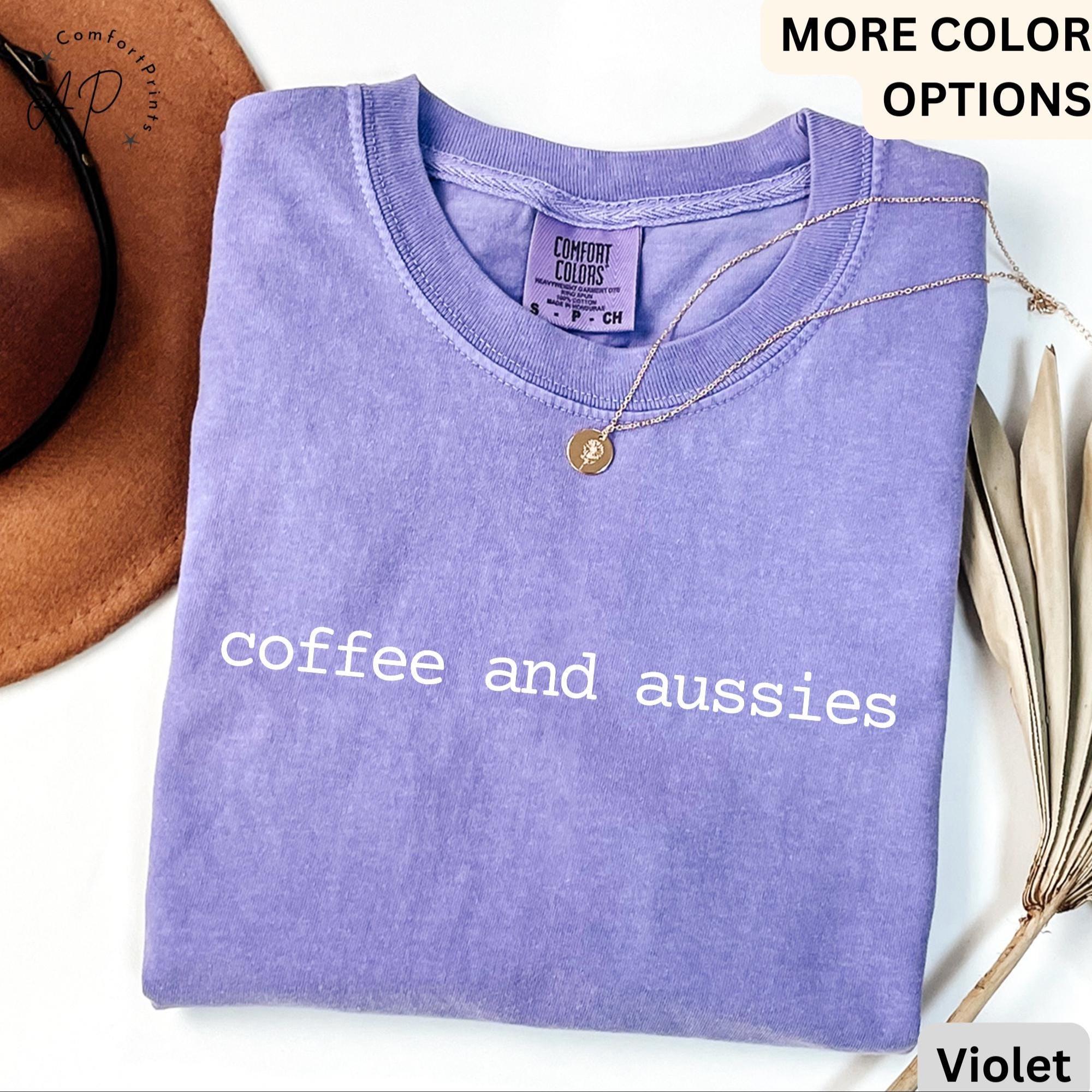 Australian Shepherd Comfort Colors T-Shirt, Aussie Dog Mom Shirt, Coffee and Aussies Tee, Gift for Aussie Mama