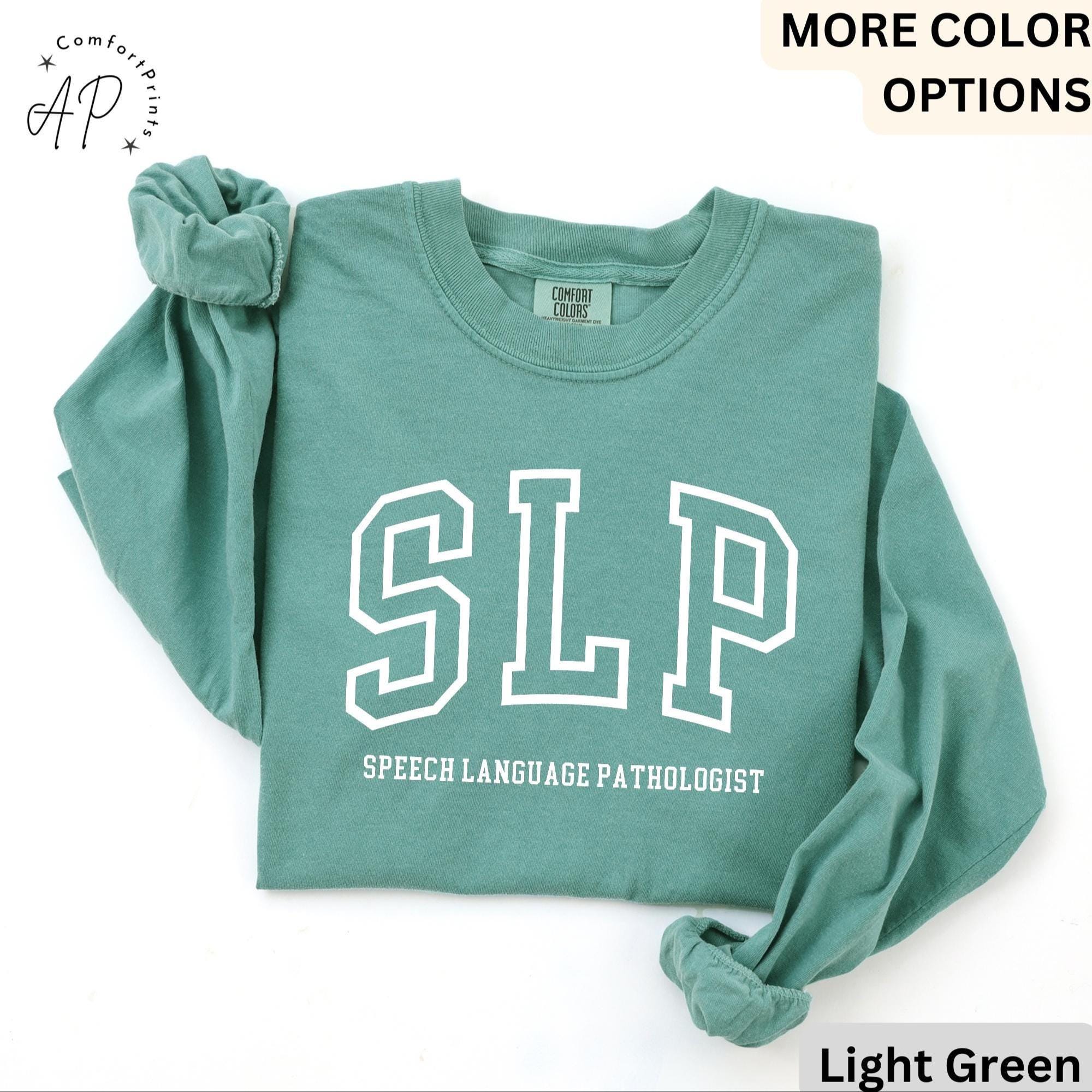 SLP Comfort Colors® Long Sleeve Shirt, Speech Language Pathologist Long-Sleeve Tee
