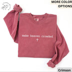 Make Heaven Crowded Comfort Colors® Long Sleeve Shirt, Inspirational Christian Long-Sleeve Tee, Religious LongSleeve Shirt