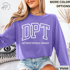 Doctor of Physical Therapy Comfort Colors® Long Sleeve Shirt, DPT Long-Sleeve Tee, Physical Therapist LongSleeve Shirt