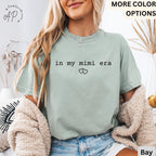 In My Mimi Era Shirt Comfort Colors® T-Shirt, Grandma Shirt, Gift for Grandmother, Pregnancy Announcement Tee