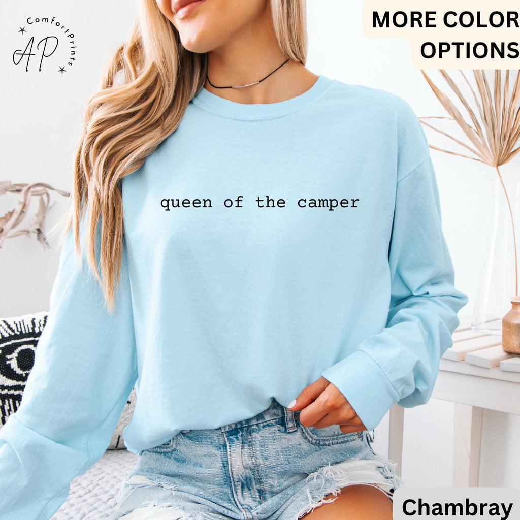 Queen of the Camper Comfort Colors® Long Sleeve Shirt, Camping Long-Sleeve Tee, Life of a Camper LongSleeve Shirt, Gift for Adventurer