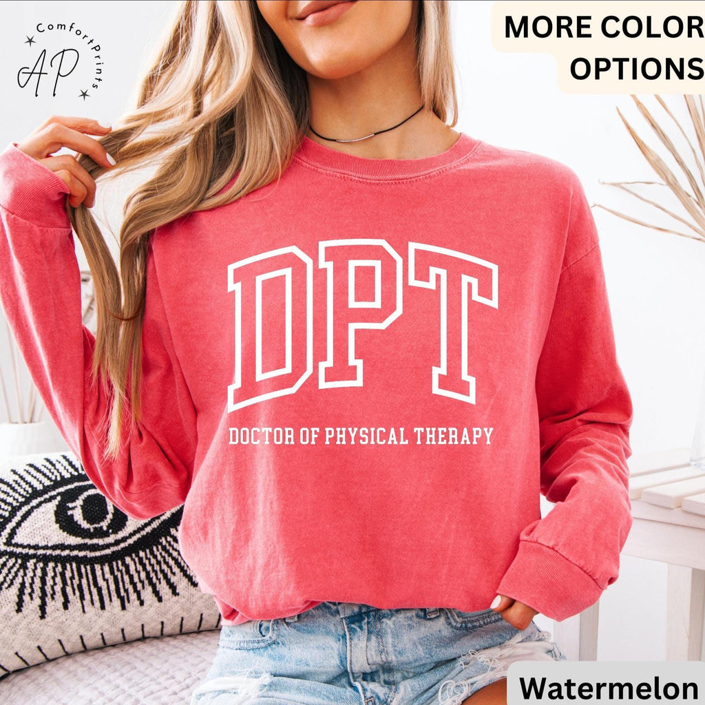 Doctor of Physical Therapy Comfort Colors® Long Sleeve Shirt, DPT Long-Sleeve Tee, Physical Therapist LongSleeve Shirt
