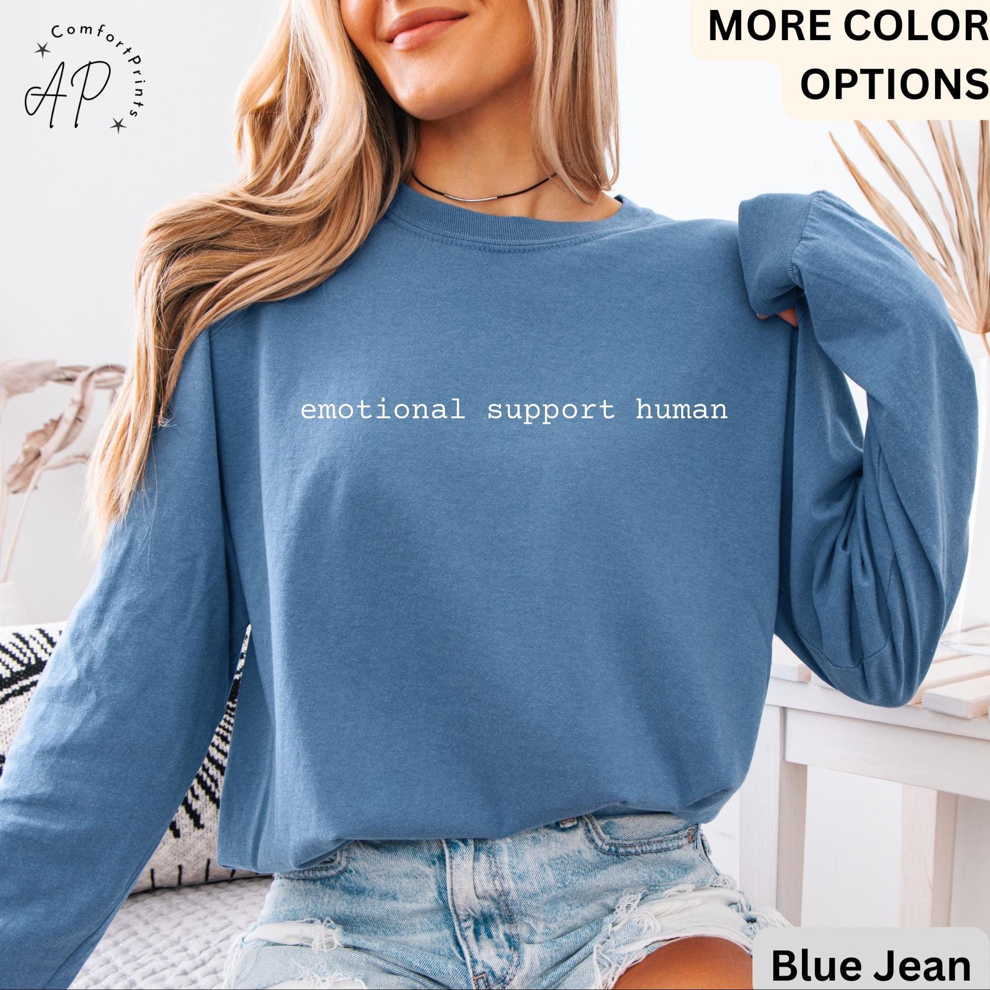 Mental Health Advocate Comfort Colors® Long Sleeve Shirt, Emotional Support Human Long-Sleeve Tee, Gift for Therapist LongSleeve Shirt