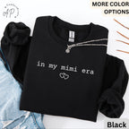 In My Mimi Era Shirt Comfort Colors® Sweatshirt, Grandma Sweater, Gift for Grandmother, Pregnancy Announcement