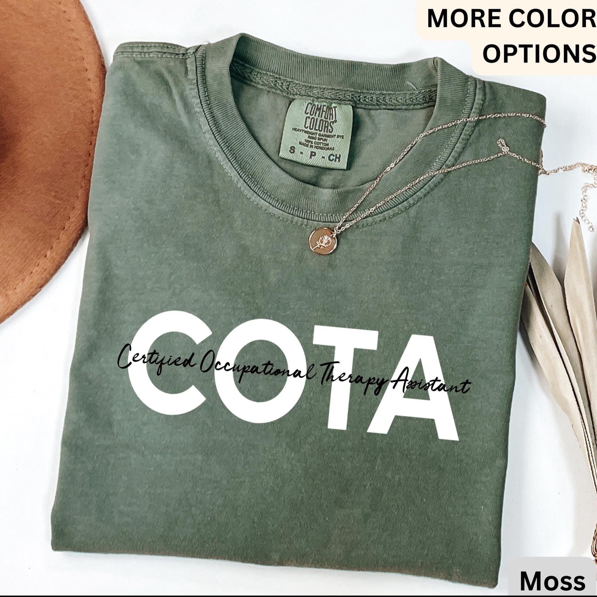 Occupational Therapy Assistant Comfort Colors® T-Shirt, COTA Shirt, Mental Awareness Tee, Gift for Therapist Assistant