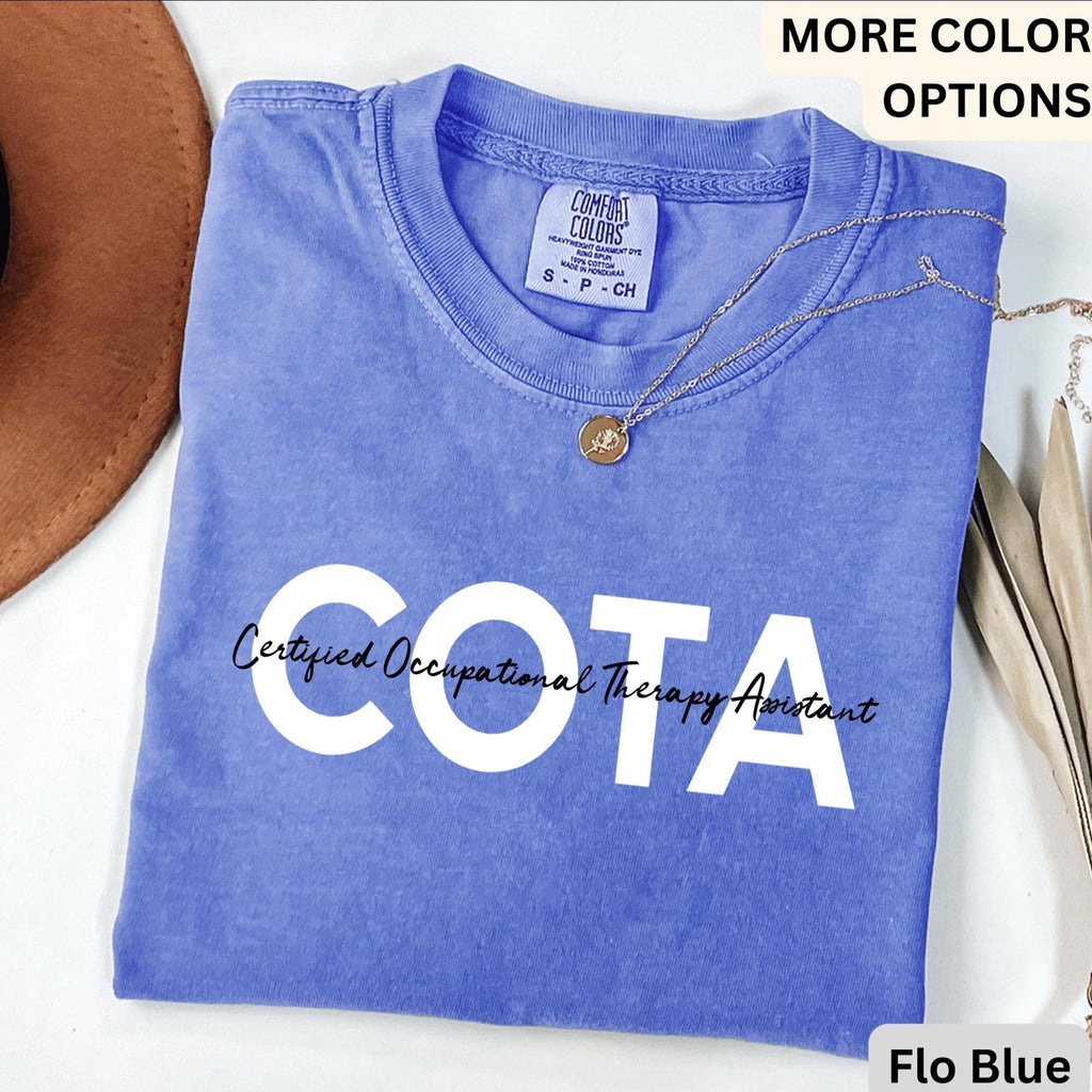 Occupational Therapy Assistant Comfort Colors® T-Shirt, COTA Shirt, Mental Awareness Tee, Gift for Therapist Assistant