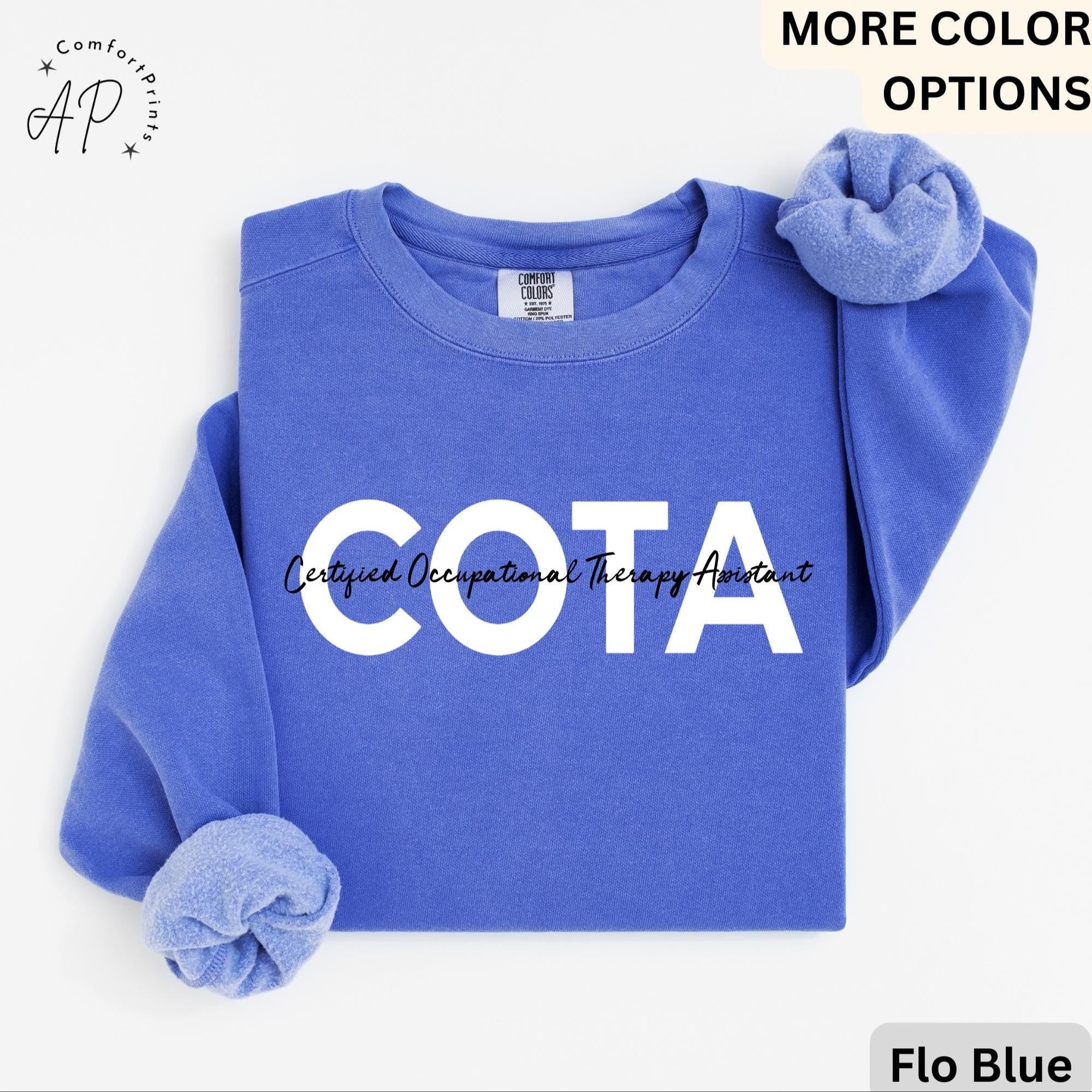 Occupational Therapy Assistant Comfort Colors® Sweatshirt, COTA Sweater, Mental Awareness, Gift for Therapist Assistant