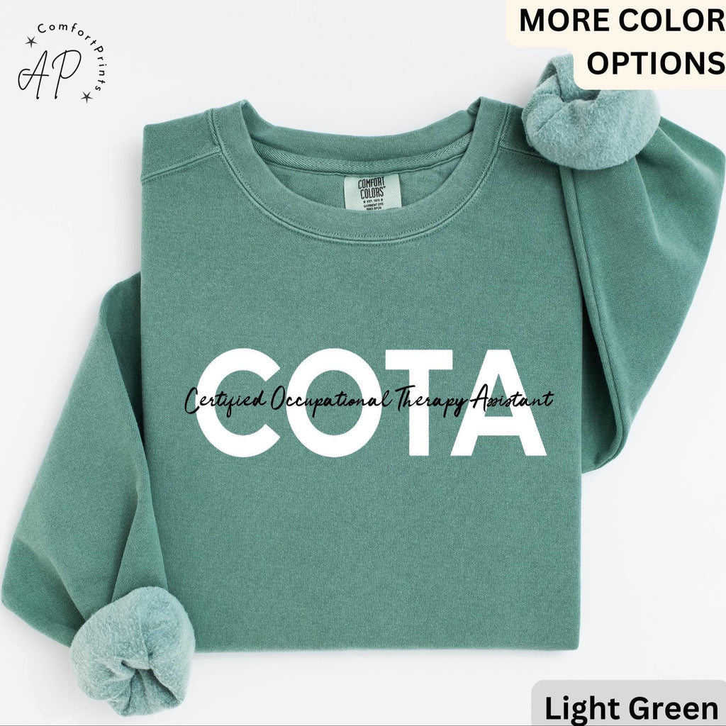 Occupational Therapy Assistant Comfort Colors® Sweatshirt, COTA Sweater, Mental Awareness, Gift for Therapist Assistant