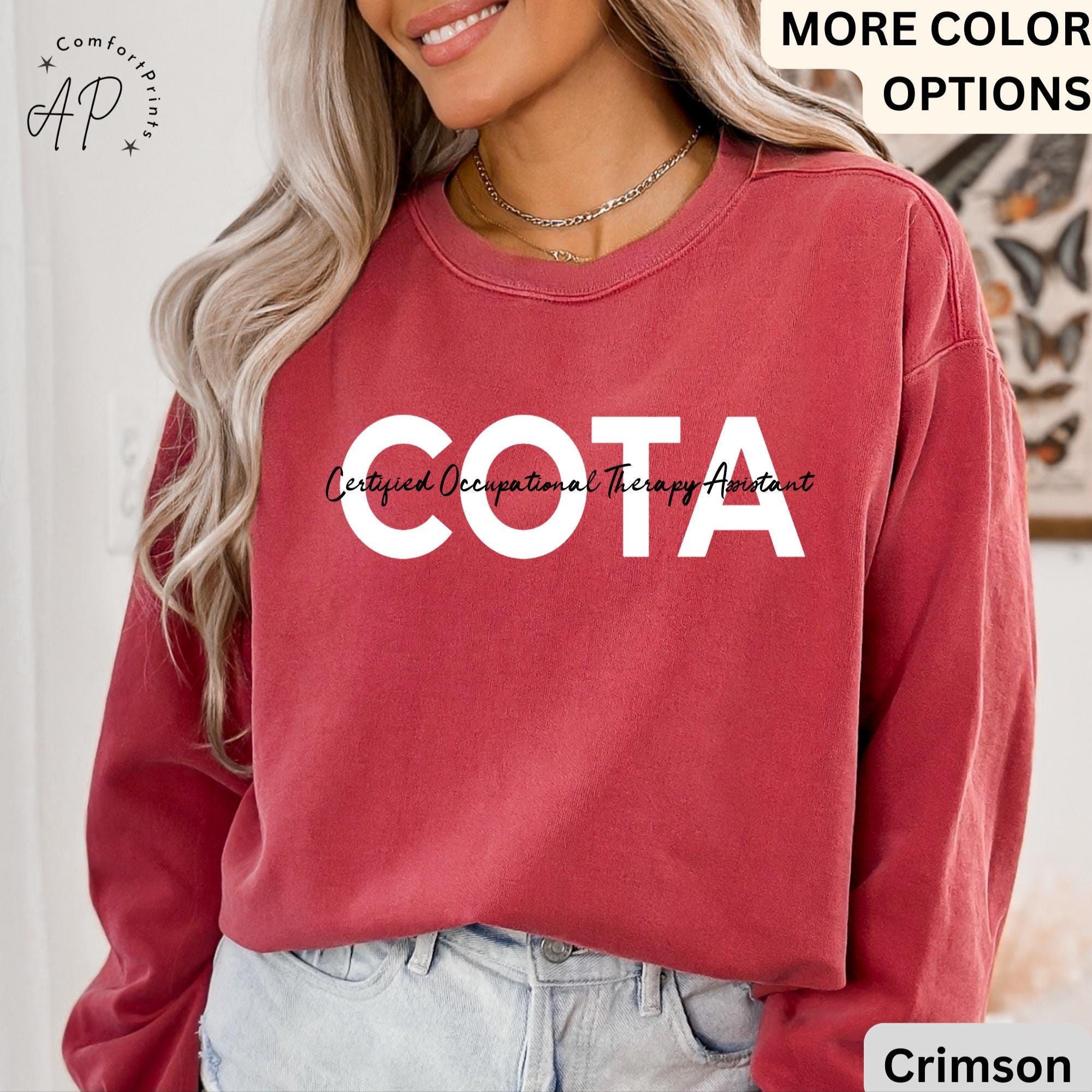 Occupational Therapy Assistant Comfort Colors® Sweatshirt, COTA Sweater, Mental Awareness, Gift for Therapist Assistant