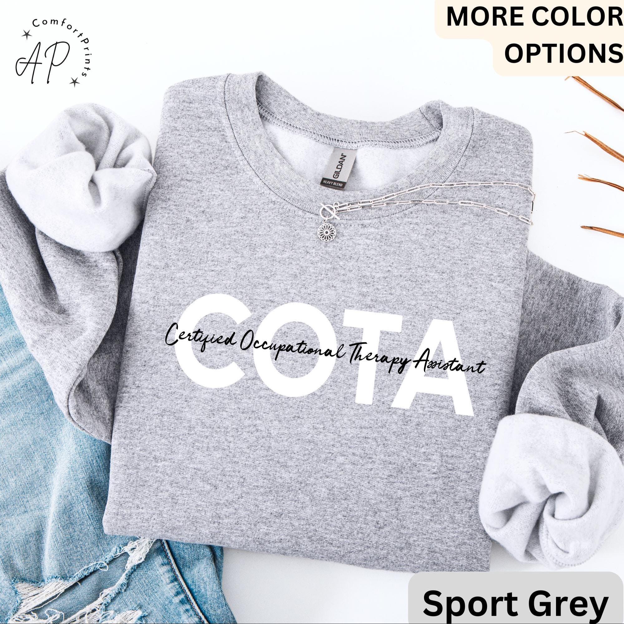 Occupational Therapy Assistant Comfort Colors® Sweatshirt, COTA Sweater, Mental Awareness, Gift for Therapist Assistant