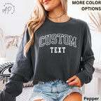 Custom Text Comfort Colors® Long Sleeve T-Shirt, Custom Shirt, Personalized Long-Sleeve Shirt, Your Text Shirt, Custom Long Sleeve