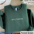 Wife Hunting Season Comfort Colors® Sweatshirt, He's Hunting Sweater, Deer Hunters Girlfriend, Gift for Hunting Lover