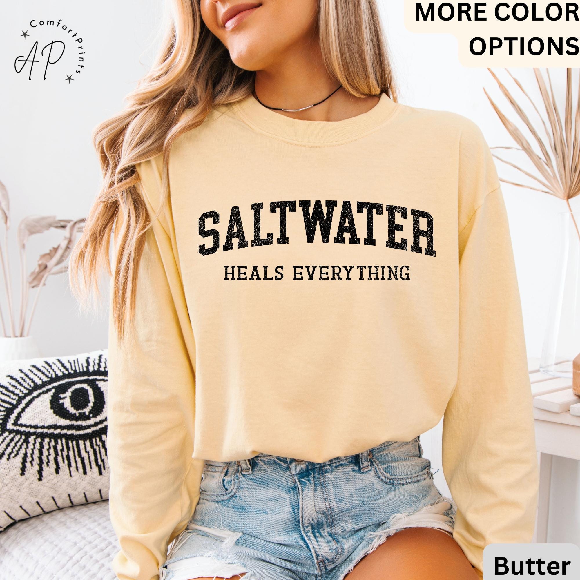 Saltwater Heals Everything Comfort Colors® Long Sleeve T-Shirt, Trendy Beach Lover Shirt, Summer Vacation, Water Heals