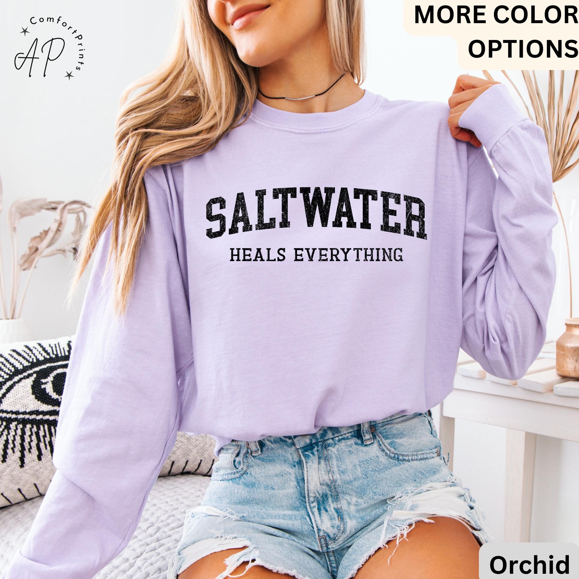 Saltwater Heals Everything Comfort Colors® Long Sleeve T-Shirt, Trendy Beach Lover Shirt, Summer Vacation, Water Heals