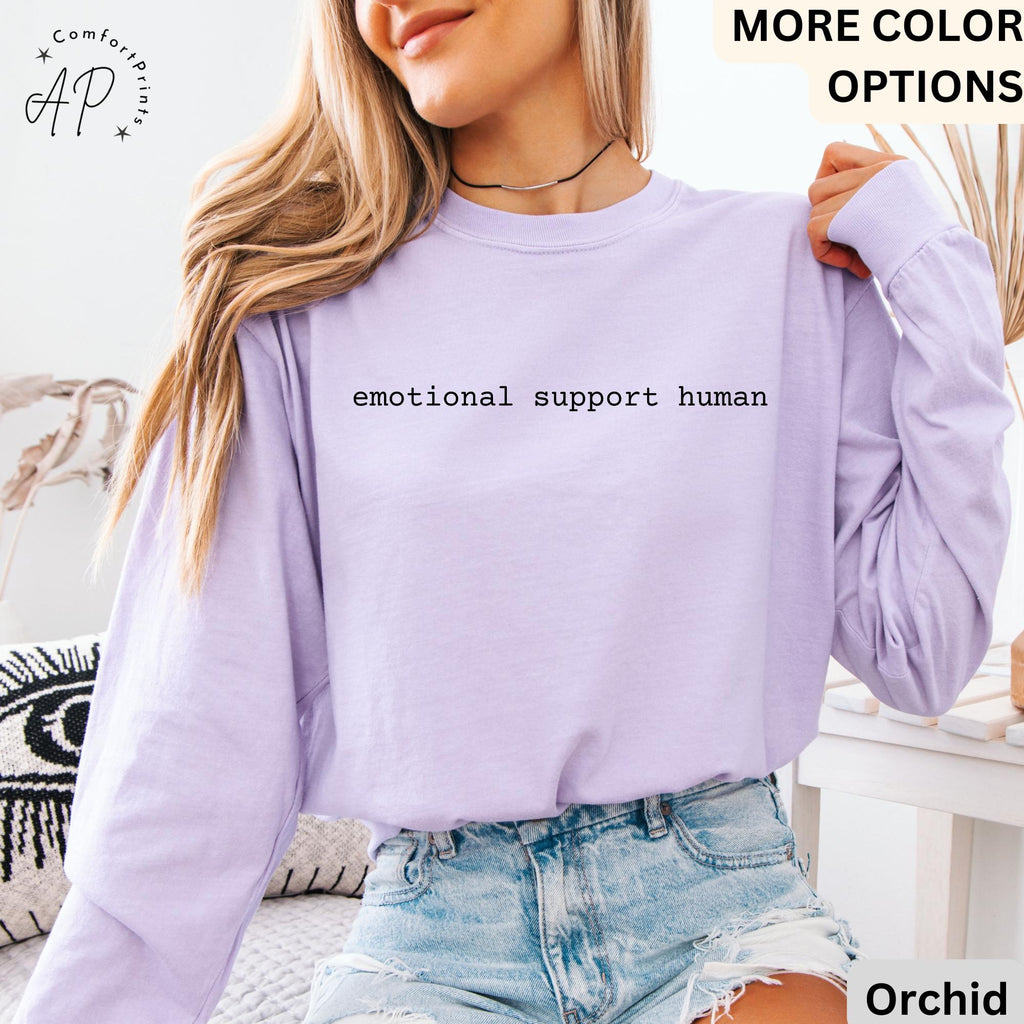 Mental Health Advocate Comfort Colors® Long Sleeve Shirt, Emotional Support Human Long-Sleeve Tee, Gift for Therapist LongSleeve Shirt