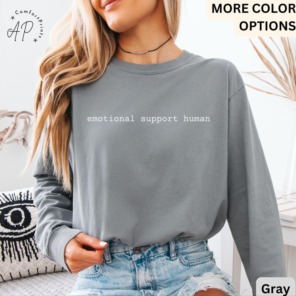 Mental Health Advocate Comfort Colors® Long Sleeve Shirt, Emotional Support Human Long-Sleeve Tee, Gift for Therapist LongSleeve Shirt