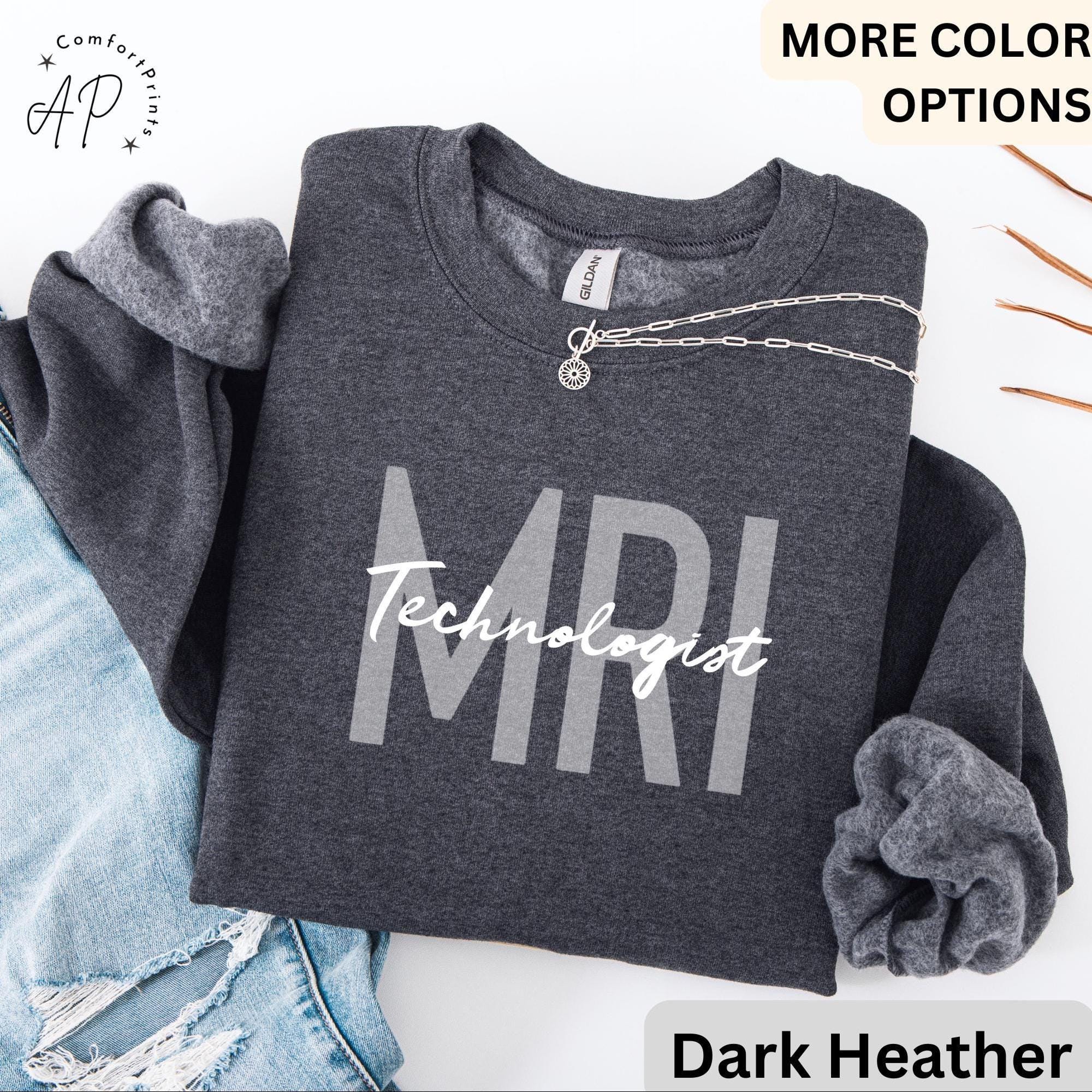 MRI Technologist Sweatshirt, MRI Tech Sweater, Radiologic Tech Shirt, Rad Technologist XRay T-Shirt, Radiographer, Gift for XRay Tech