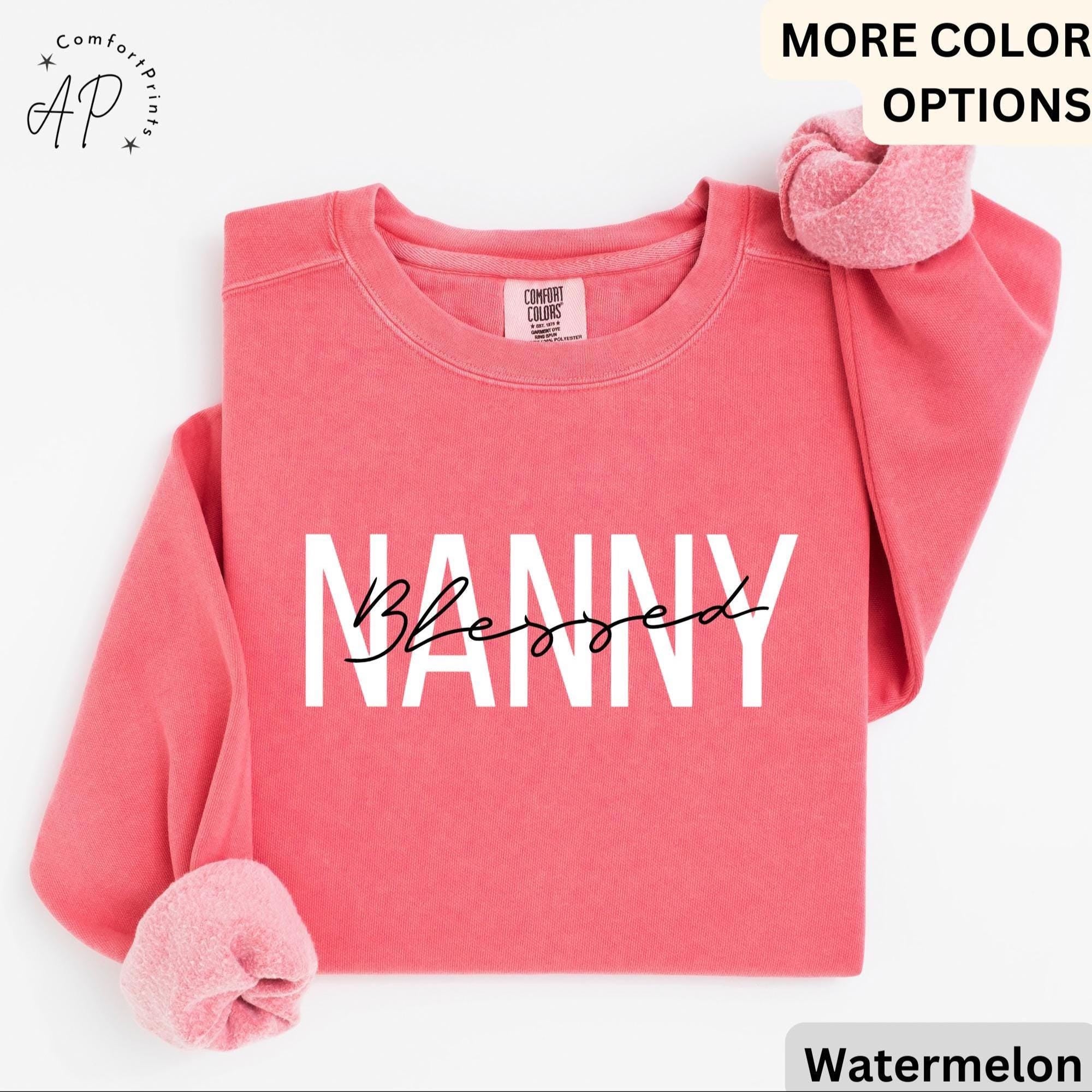 Blessed Nanny Comfort Colors® Sweatshirt, New Nana Sweater, Gift for Grandma, Pregnant Announcement, Grammy