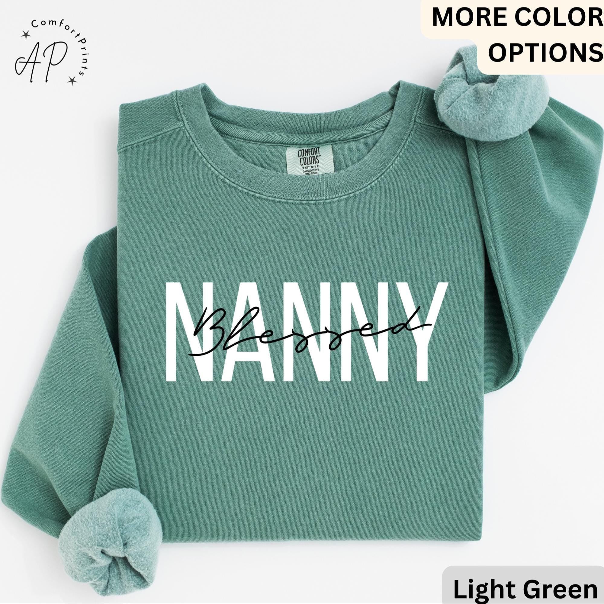 Blessed Nanny Comfort Colors® Sweatshirt, New Nana Sweater, Gift for Grandma, Pregnant Announcement, Grammy