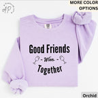 Funny Wine Lover Comfort Colors® Sweatshirt, Good Friends Wine Together Sweater, Girls Trip Sweatshirt, Gift for Bachelorette