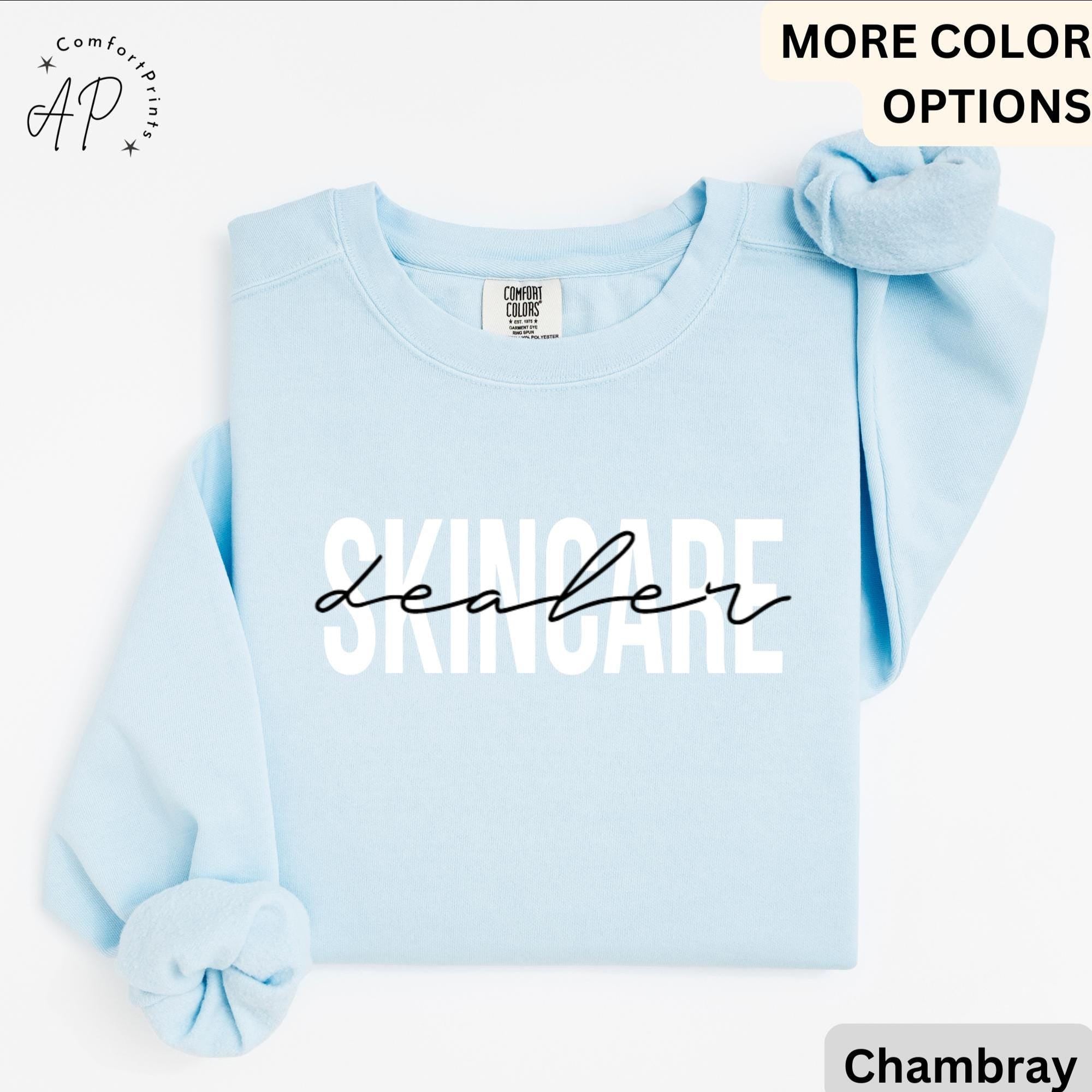 Skincare Dealer Comfort Colors® Sweatshirt, Beauty Skincare Sweater, Cosmetologist, Cosmetology Beautician Esthetician, Makeup Artist
