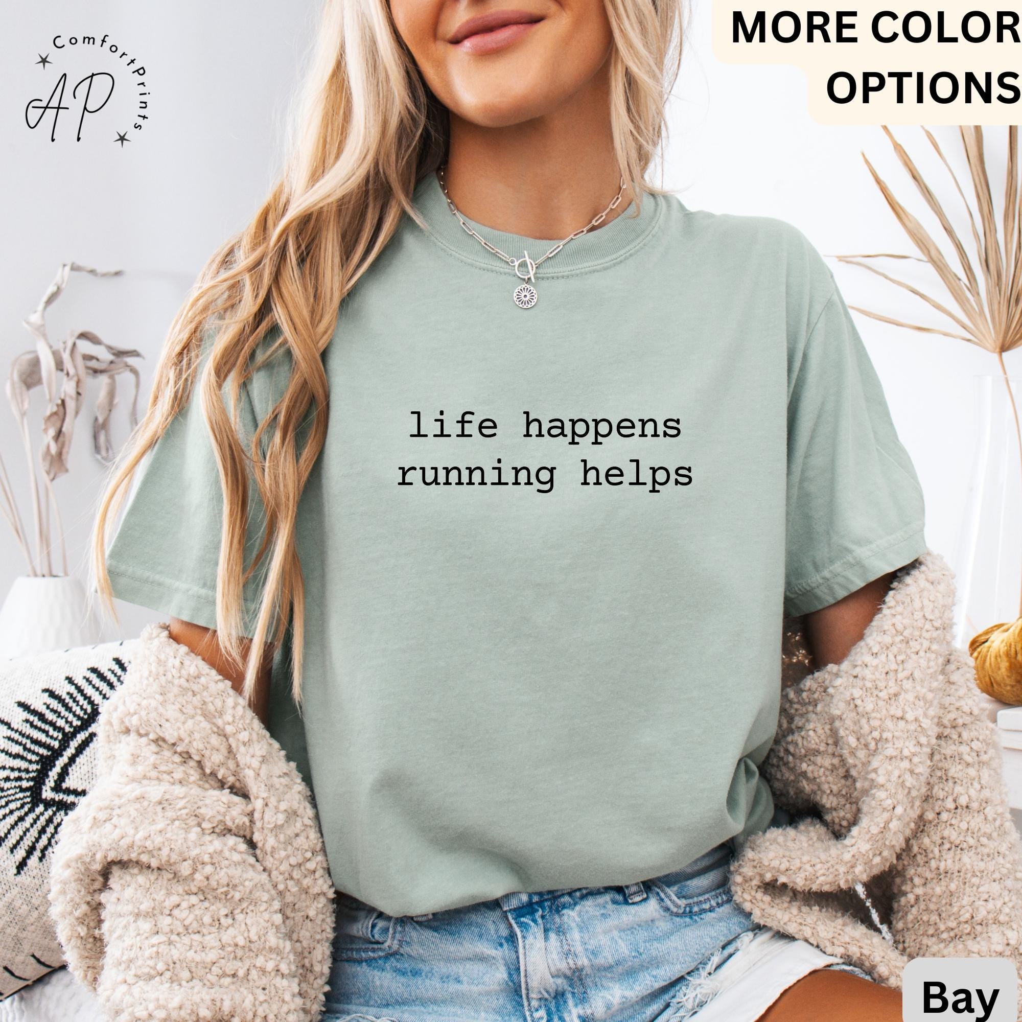 Running Comfort Colors® T-Shirt, Life Happens Running Helps Shirt, Runner Lover Tee, Gift for Marathon Runner