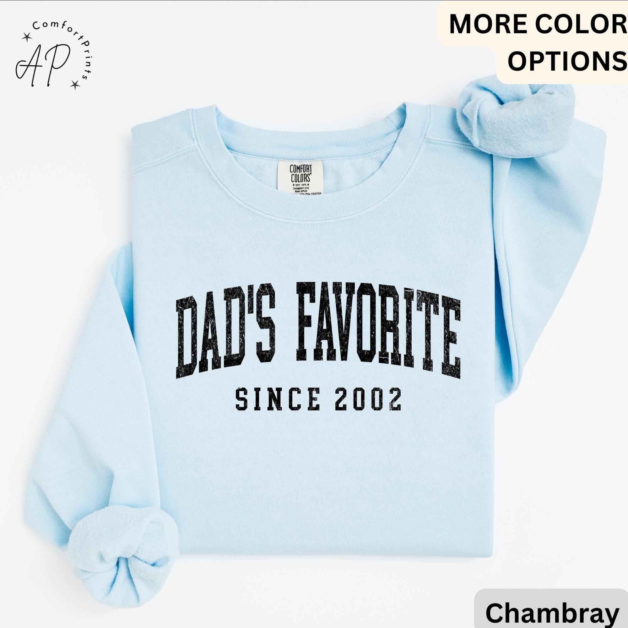 Dad’s Favorite Comfort Colors® Sweatshirt, Daddy’s Favorite Daughter Sweater, Favorite Child, Gift for Funny Sibling Rivalry