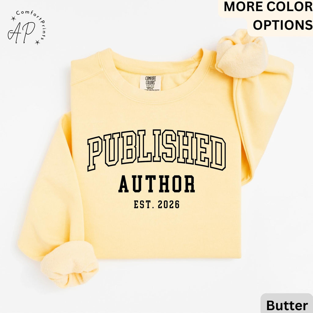 Personalized Published Author Comfort Colors Sweatshirt: Custom Writer Gift Sweater