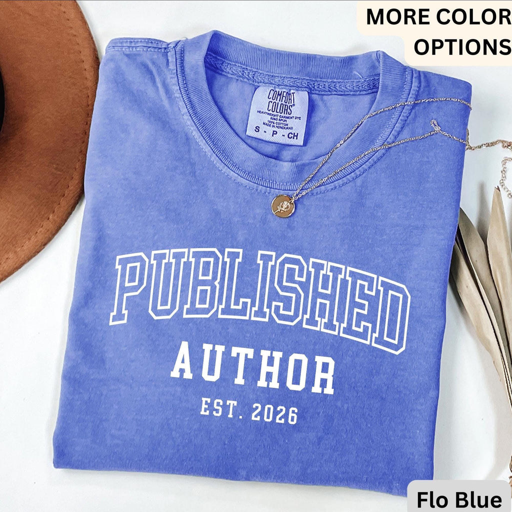 Personalized Published Author Comfort Colors Shirt: Custom Writer Gift T-Shirt