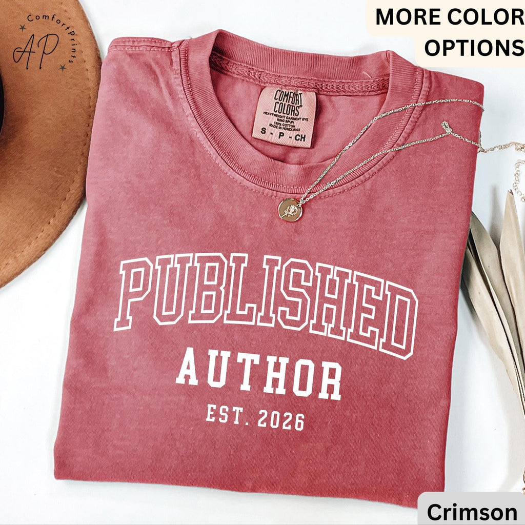 Personalized Published Author Comfort Colors Shirt: Custom Writer Gift T-Shirt