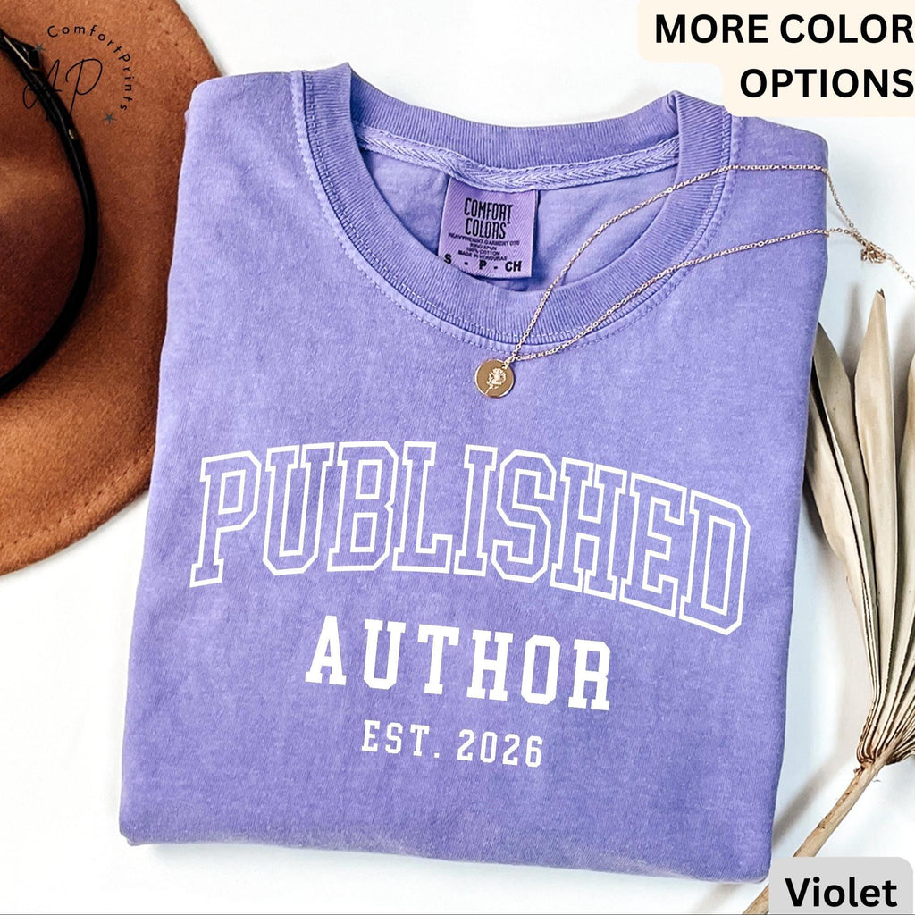 Personalized Published Author Comfort Colors Shirt: Custom Writer Gift T-Shirt